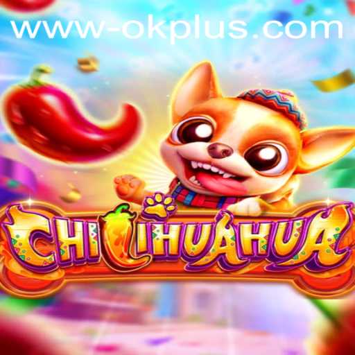 Chilihuahua: The Exciting New Board Game Sweeping the Nation with OKPLUS Strategy