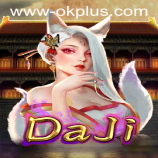 Discovering the Adventure of DaJi: The Ultimate Strategy Game with OKPLUS