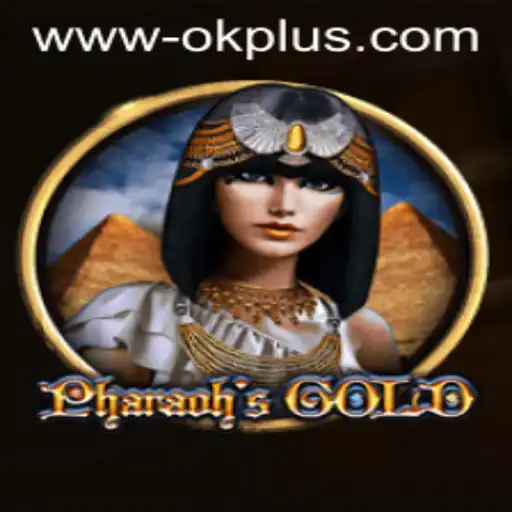 Exploring the Exciting World of PharaohsGold Using OKPLUS
